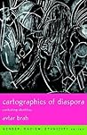 Cartographies of Diaspora: Contesting Identities (Gender, Racism, Ethnicity Series)