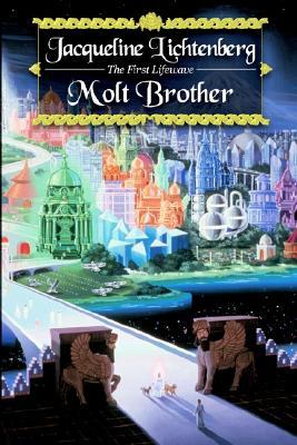 Molt Brother (First Lifewave, #1)