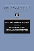History of Political Ideas, Volume 1: Hellenism, Rome, and Early Christianity