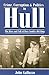 Crime, Corruption & Politics in Hull: The Rise and Fall of Boss Smith's Old Ring (American Chronicles)