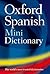 Oxford Spanish Mini Dictionary, Fourth Edition