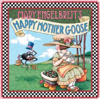 Mary Engelbreit's Happy Mother Goose (Board Book)