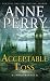 Acceptable Loss by Anne Perry Acceptable Loss by Anne Perry