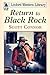 Return To Black Rock (Linford Western Library)