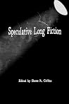 Speculative Long Fiction Speculative Long Fiction