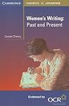 Women's Writing (Cambridge Contexts in Literature) Women's Writing (Cambridge Contexts in Literature)