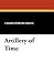 Artillery of Time