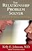 The Relationship Problem Solver for Love, Marriage, and Dating