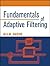 Fundamentals of Adaptive Filtering (IEEE Press)