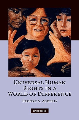 Universal Human Rights in a World of Difference (Hardcover)