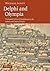 Delphi and Olympia: The Spa...