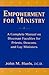 Empowerment for Ministry: A Complete Manual on Diocesan Faculties for Priests, Deacons, and Lay Ministers