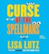 Curse of the Spellmans by Lisa Lutz