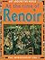 At the Time of Renoir (Art Around the World)