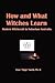 How and What Witches Learn by Ziggy Smith