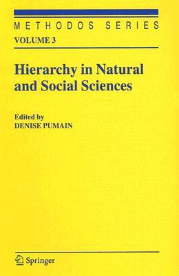 Hierarchy in Natural and Social Sciences (Methodos Series, 3)