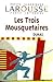Les trois mousquetaires by Alexandre Dumas