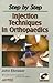 Step by Step Injection Techniques in Orthopaedics by John Ebnezar