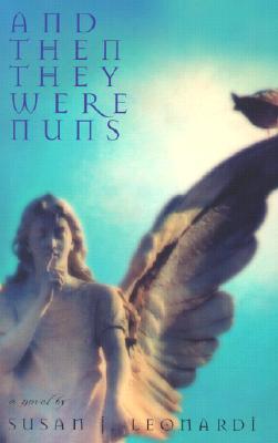 And Then They Were Nuns (Paperback)