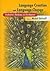Language Creation and Language Change: Creolization, Diachrony, and Development (Learning, Development, and Conceptual Change)