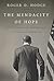 The Mendacity of Hope: Barack Obama and the Betrayal of American Liberalism