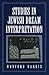 Studies in Jewish Dream Interpretation