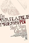 The Available Press/PEN Short Story Collection