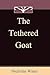 The Tethered Goat
