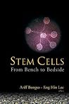 STEM CELLS: FROM BENCH TO BEDSIDE STEM CELLS: FROM BENCH TO BEDSIDE