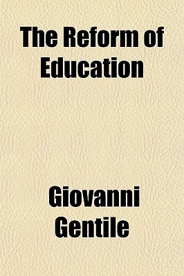 The Reform of Education (Paperback)