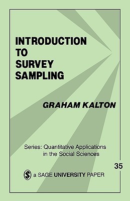 Introduction to Survey Sampling (Quantitative Applications in the Social Sciences)