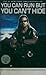 You Can Run But You Can't Hide by Duane "Dog" Chapman You Can Run But You Can't Hide by Duane "Dog" Chapman