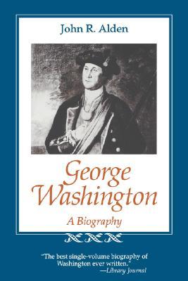 George Washington: A Biography (Southern Biography Series)