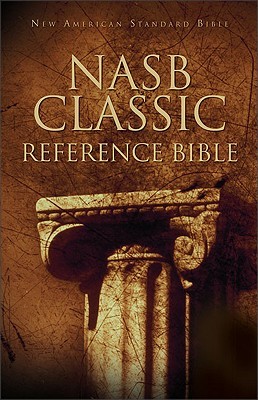 Holy Bible: Classic Reference Bible-NASB