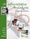 Administrative Procedures for Medical Assisting with Student CD Administrative Procedures for Medical Assisting with Student CD