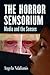The Horror Sensorium: Media and the Senses