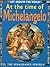 At the Time of Michelangelo