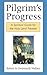 Pilgrim's Progress: A Spiri...