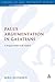 Paul's Argumentation in Galatians: A Pragma-Dialectical Analysis (The Library of New Testament Studies)