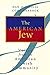The American Jew: Voices from an American Jewish Community