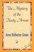 The Mystery of the Hasty Arrow