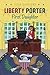 Liberty Porter, First Daughter by Julia DeVillers