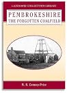 Pembrokeshire the Forgotten Coalfield Pembrokeshire the Forgotten Coalfield
