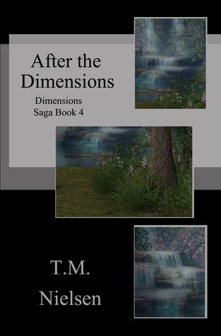 After the Dimensions (Dimensions Saga #4)