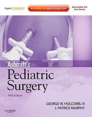 Ashcraft's Pediatric Surgery: Expert Consult - Online + Print (Hardcover)
