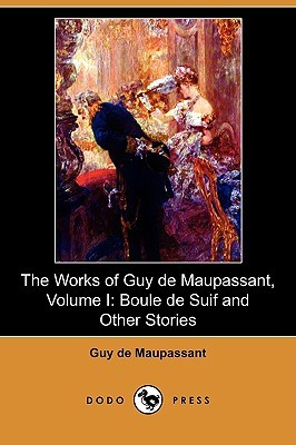 Boule de Suif and Other Stories