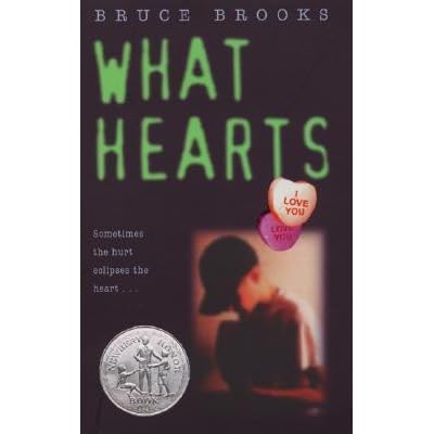 Bruce  Brooks What Hearts