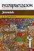 Jeremiah: Interpretation: A Bible Commentary for Teaching and Preaching