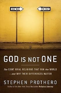 God Is Not One by Stephen Prothero