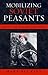Mobilizing Soviet Peasants: Heroines and Heroes of Stalin's Fields